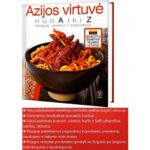 Azijos virtuvė nuo A iki Z, Eglė Mačerauskienė, Vytautas Bukauskas - Image 2